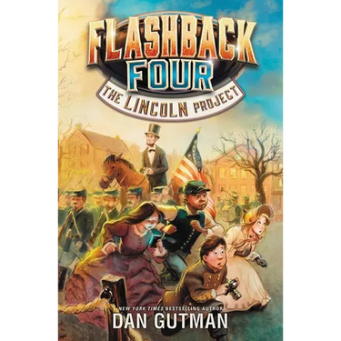 Flashback Four #1: The Lincoln Project