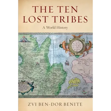 The Ten Lost Tribes: A World History