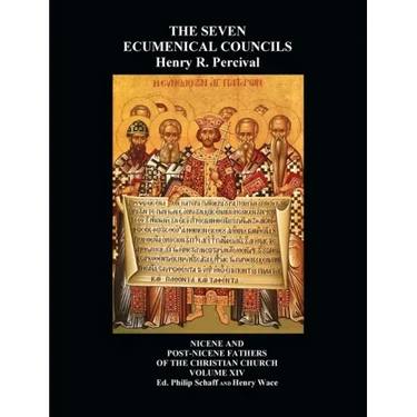 The Seven Ecumenical Councils Of The Undivided Church: Their Canons And Dogmatic Decrees Together With The Canons Of All The Local synods Which Have R