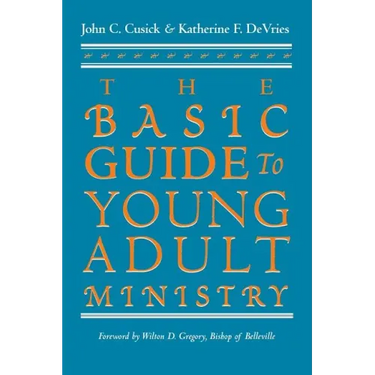 The Basic Guide to Young Adult Ministry