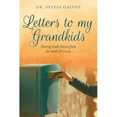 Letters to my Grandkids: Sharing God's Stories from the book of Genesis