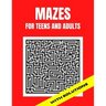 Mazes For Teens and Adults: 50 Easy Large print Mazes