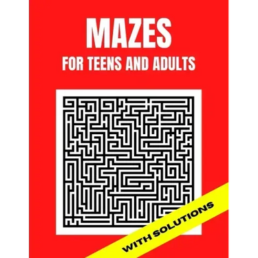 Mazes For Teens and Adults: 50 Easy Large print Mazes