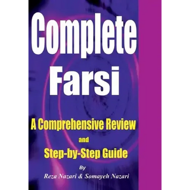 Complete Farsi: A Comprehensive Review and Step-by-Step Guide