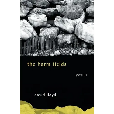 The Harm Fields: Poems