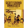 Scottsboro Unmasked: Decatur'S Story