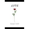 Love: A Collecton of Love Poems