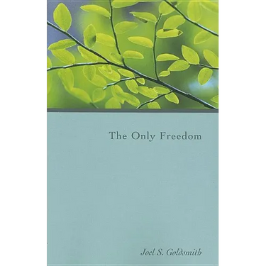 The Only Freedom
