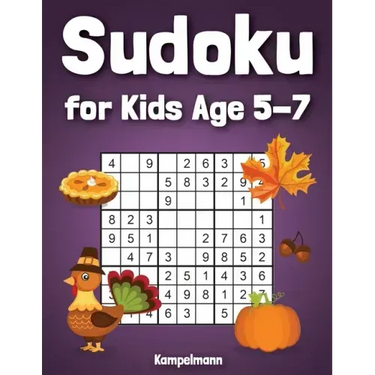 Sudoku for Kids Age 5-7: 200 Fun Sudoku Puzzles for Kids with Solutions - Large Print - Thanksgiving Edition