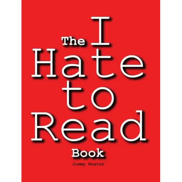 The I Hate to Read Book
