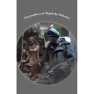 The prophecy of Ahijah the Shilonite: Referred to in 2 Chronicles 9:29