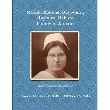 Raban, Rabone, Raybourn, Rayburn, Raburn, Family in America