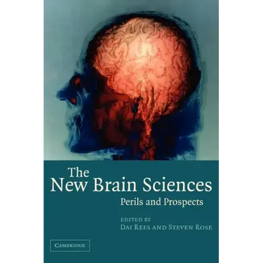 The New Brain Sciences: Perils and Prospects