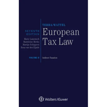 European Tax Law: Volume II, Indirect Taxation