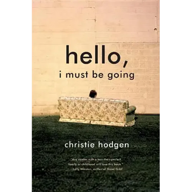 Hello, I Must Be Going
