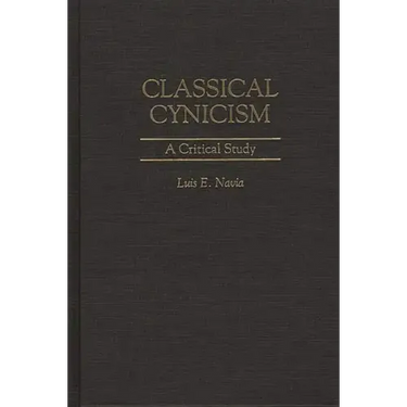 Classical Cynicism: A Critical Study