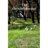 The Groundskeeper