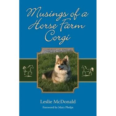 Musings of a Horse Farm Corgi