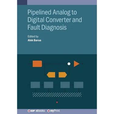 Pipelined Analog to Digital Converter and Fault Diagnosis
