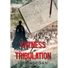 Witness to Tribulation