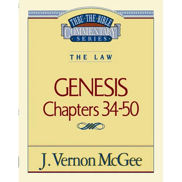 Thru the Bible Vol. 03: The Law (Genesis 34-50): 3