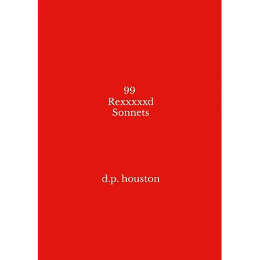 99 Rexxxxxd Sonnets