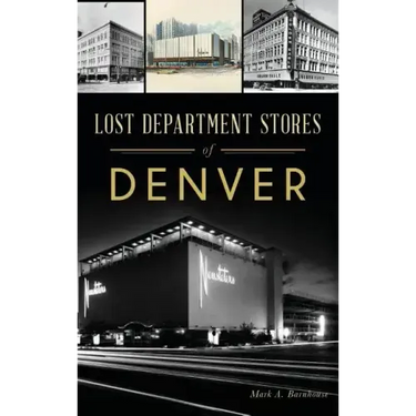 Lost Department Stores of Denver