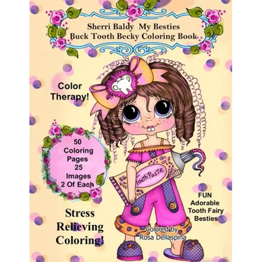 Sherri Baldy My Besties Buck Tooth Becky Coloring Book