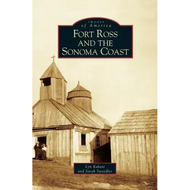 Fort Ross and the Sonoma Coast