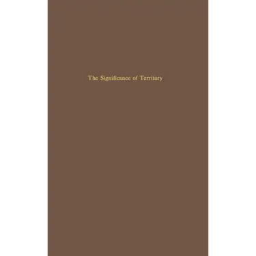 The Significance of Territory