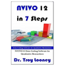 NVIVO 12 in 7 Steps: Qualitative Data Analysis and Coding for Researchers with NVivo 12