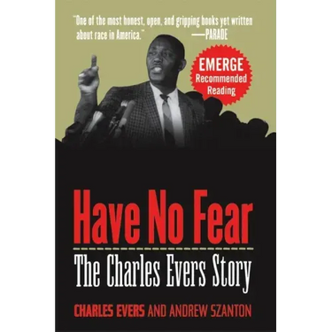 Have No Fear: The Charles Evers Story
