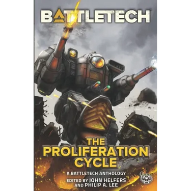 BattleTech: The Proliferation Cycle