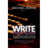 Write Regardless!: A no-nonsense guide to plotting, packaging & promoting your book