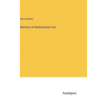 Memoirs of Bartholomew Fair