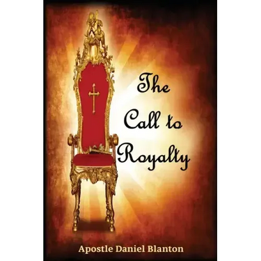 The Call to Royalty