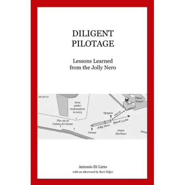 Diligent Pilotage: Lessons Learned from the Jolly Nero