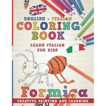 Coloring Book: English - Italian I Learn Italian for Kids I Creative Painting and Learning.