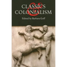 Classics and Colonialism