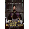 Douglas and the Reluctant Pastor: The Hell Dog and His Sidekick