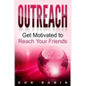 Outreach: Get Motivated to Reach Your Friends
