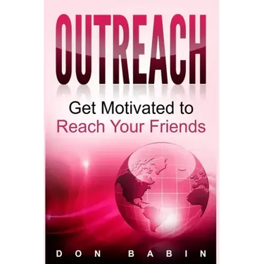 Outreach: Get Motivated to Reach Your Friends