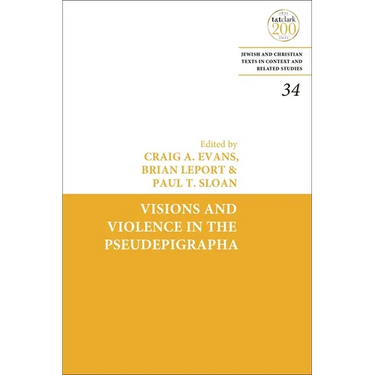 Visions and Violence in the Pseudepigrapha