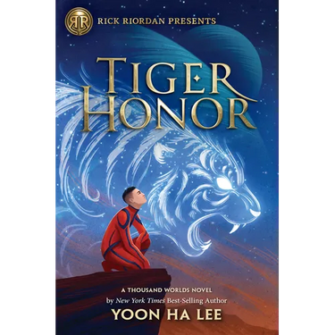 Rick Riordan Presents: Tiger Honor-A Thousand Worlds Novel Book 2