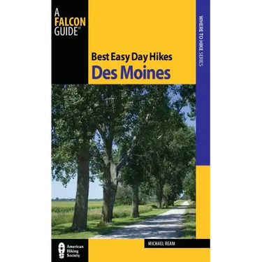 Best Easy Day Hikes Des Moines