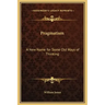 Pragmatism: A New Name for Some Old Ways of Thinking