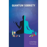 Quantum Sobriety