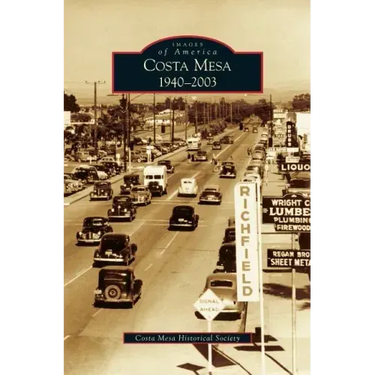 Costa Mesa: 1940-2003