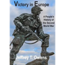 Victory in Europe: A People's History of the Second World War