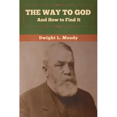 The Way to God and How to Find It